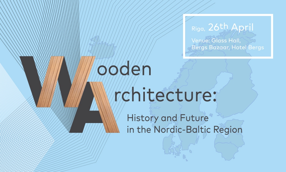Koka arhitektūras vēsture un nākotne Ziemeļvalstu un Baltijas valstu reģionā