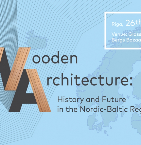 Wooden Architecture: History and Future in the Nordic-Baltic Region