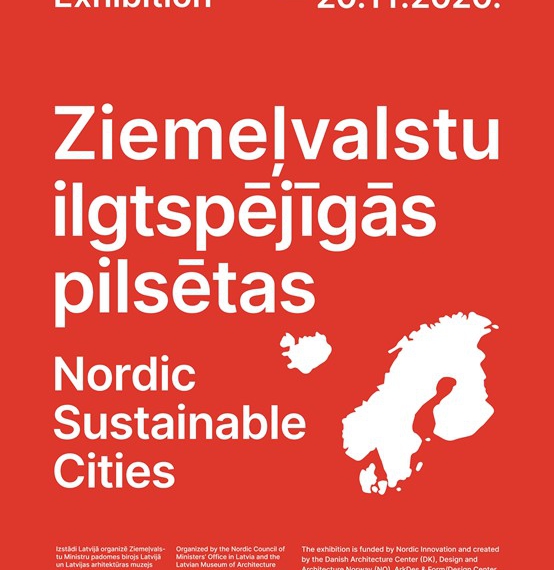 Izstāde “Ziemeļvalstu ilgtspējīgās pilsētas” Arhitektūras muzejā