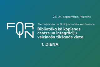 Ziemeļvalstu un Baltijas valstu konference “Bibliotēka kā kopienas centrs un integrāciju veicinoša tikšanās vieta”. 1. DIENA